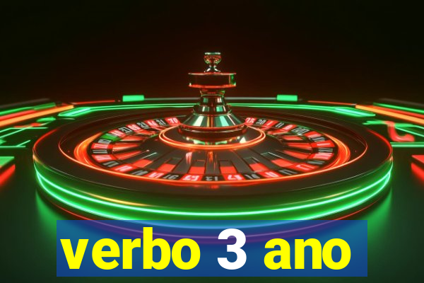 verbo 3 ano